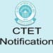 CTET  Notification