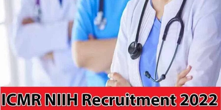 ICMR NIIH Recruitment