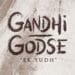 Gandhi Godse